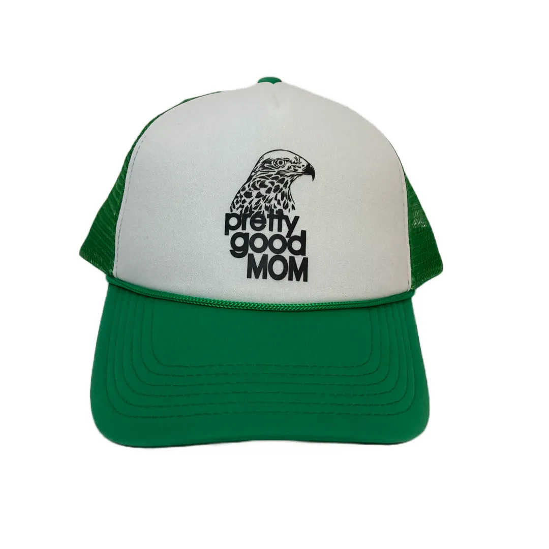 Pretty Good Mom Trucker Hat